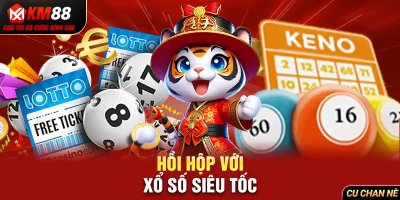 Hồi hộp với xổ số siêu tốc