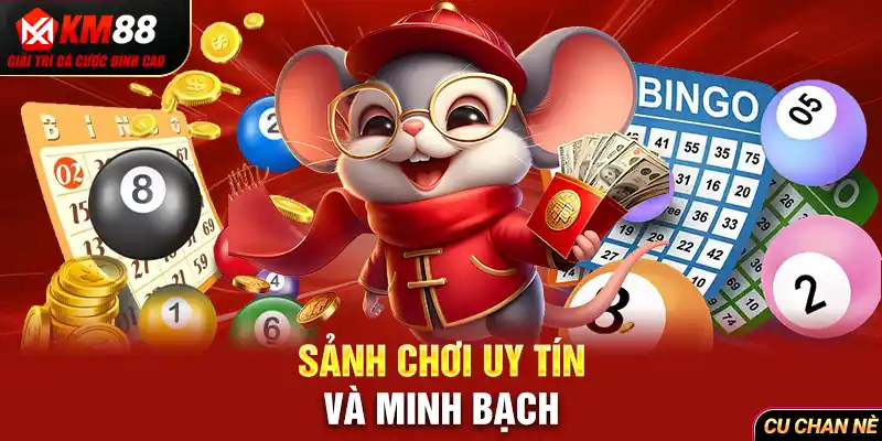 Sảnh chơi uy tín và minh bạch