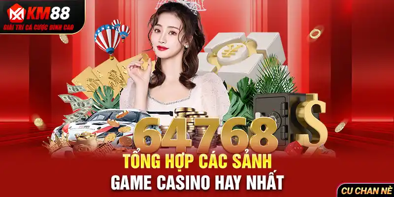 Tổng hợp các sảnh game casino hay nhất